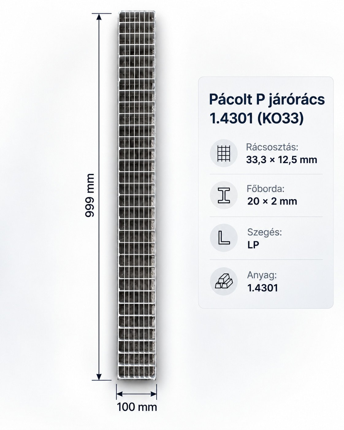 100x1000 1.4301 rozsdamentes pácolt járórács 20x2 mm főbordával 1 100x1000 1.4301 rozsdamentes pácolt járórács 20x2 mm főbordával